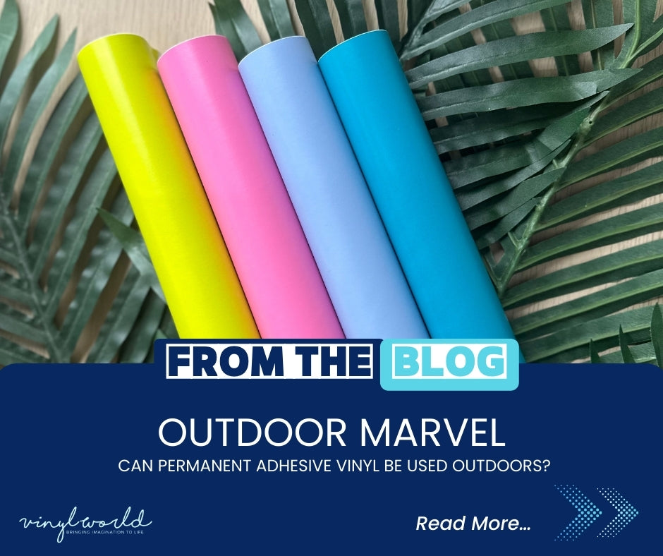 Outdoor Marvel: Can permanent adhesive vinyl be used outdoors?